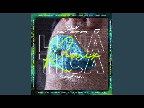 LUNÁTICA (Remix)