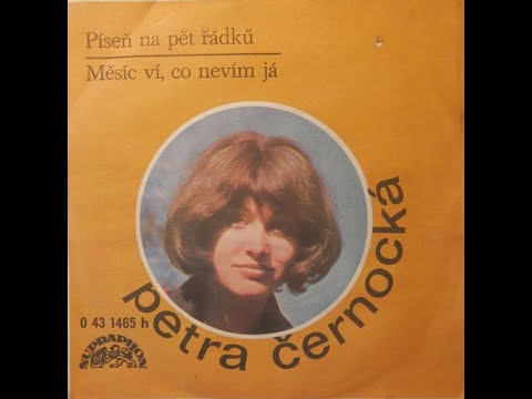 Petra Černocká - Píseň na pět řádků (1972, vydáno 1973)