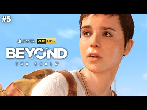 Beyond: Two Souls PS5™ Walkthrough Gameplay Part 5 (No Commentary)