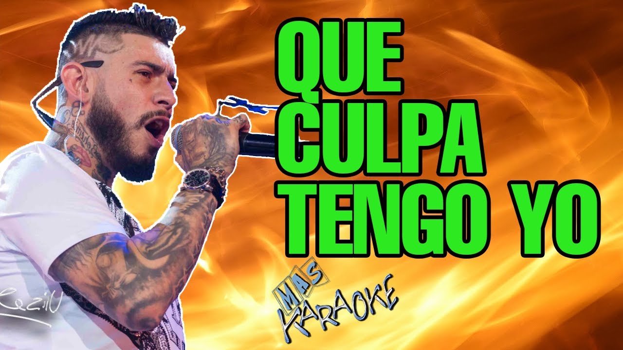 Qué Culpa Tengo Yo