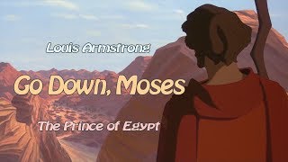 Louis Armstrong  - Go Down Moses (The Prince of Egypt)
