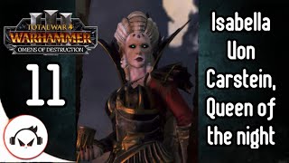 Total War: Warhammer 3 | Omens of Destruction |  Isabella & Vlad | Part 11  [No Commentary] 