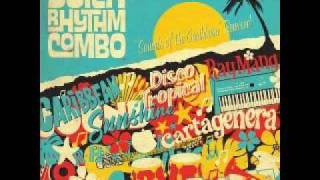 Dutch Rhythm Combo - Cartagenera Ray Mang Remix