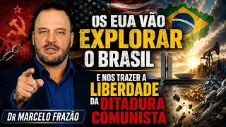 Os EUA vão explorar o Brasil? e nos Libertar da Ditadura Comunista?