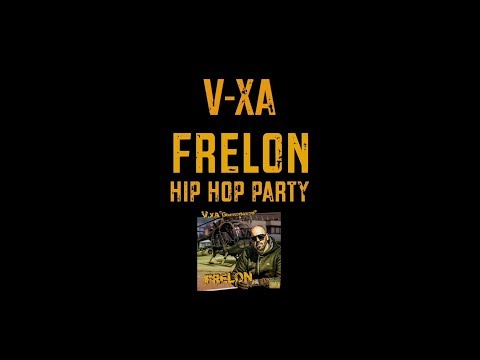 V-XA (FRELON) HIP HOP PARTY #2 I Ibr film's Music