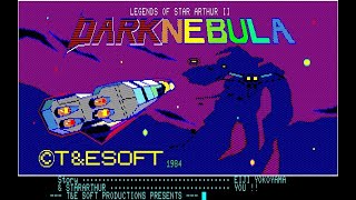 【PC8801】『スターアーサー伝説II  暗黒星雲』 Vol.01 ～PCゲーム黎明期を代表するスペースオペラADVの続編～ 【レトロゲーム実況】