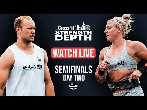 Day 2 Strength in Depth — CrossFit Semifinal