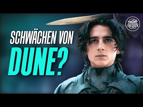 Die Schwächen von DUNE (2021) | Podcast