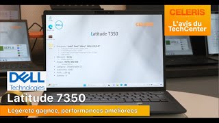 En direct du TechCenter, le nouveau Dell Technologies Latitude 7350 
