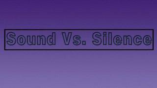 Sound Vs. Silence [PREVIEW] - Full Song On My Other Channel