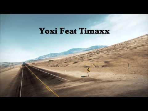 Yoxi Feat timaxx