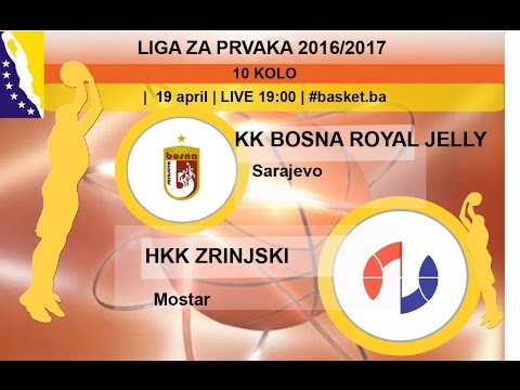 KK Bosna Royal Jelly - HKK Zrinjski  | Liga za prvaka | 10. kolo | LIVE 19:00