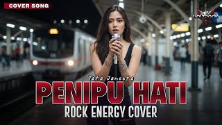 Download lagu PENIPU HATI - TATA JANEETA | Cover by VOLTROCK mp3