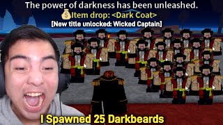 I Spawned 25 Darkbeards + Killing 25 Darkbeards to unlock Dark Coat! (Blox Fruits)