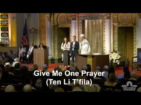 Give Me One Prayer (Ten Li T’fila)