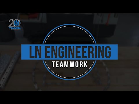 It's all about Teamwork at LN Engineering