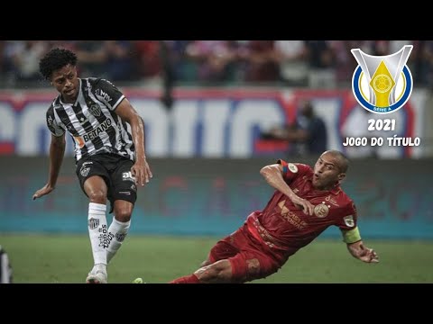 Brasileirão 2021 | Jogo do Título | Bahia 2x3 Atlético-MG | Arena Fonte Nova