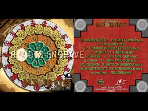 Mexican Stepper – Ancient Roots (Full Dub RMX)