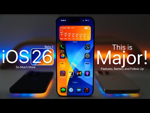 iOS 26 Beta 2 - This Is Major - Features, Battery and Follow Up