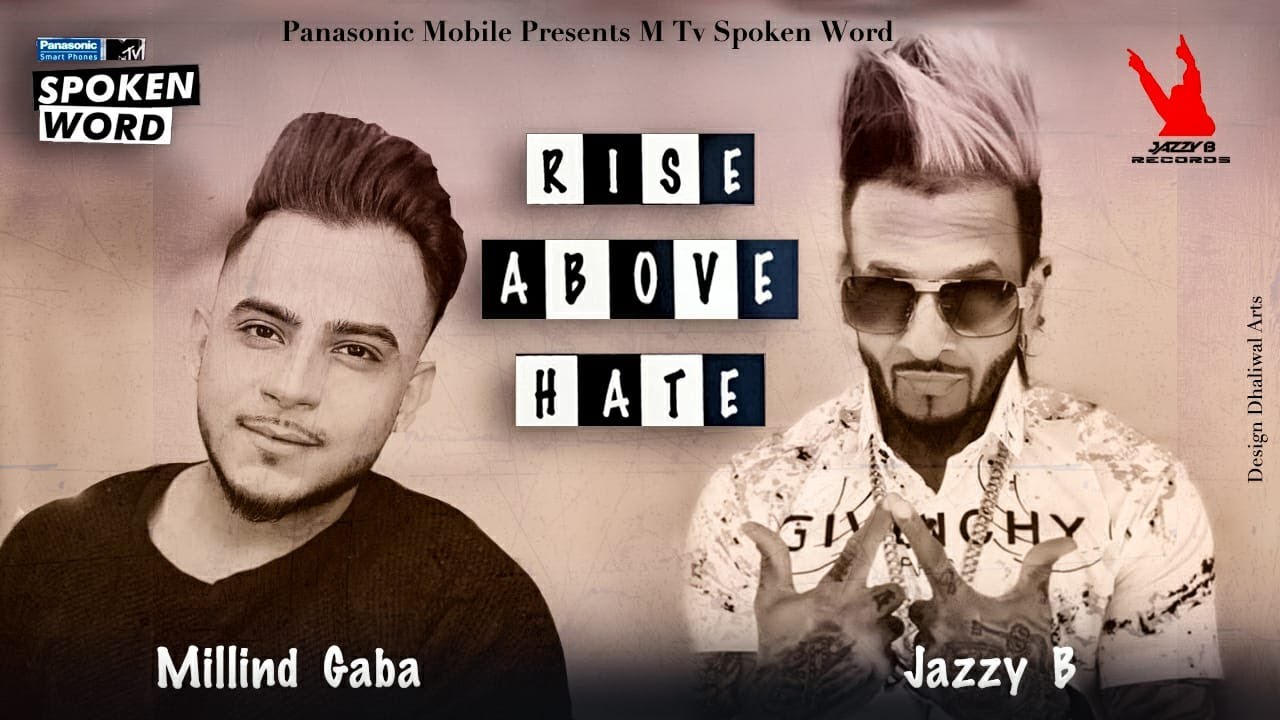 Rise Above Hate Lyrics  | MTV Spoken Word | Honey Singh | Jaswinder Singh Bains (Jazzy B), Millind Gaba (MG) | Millind Gaba (MG)