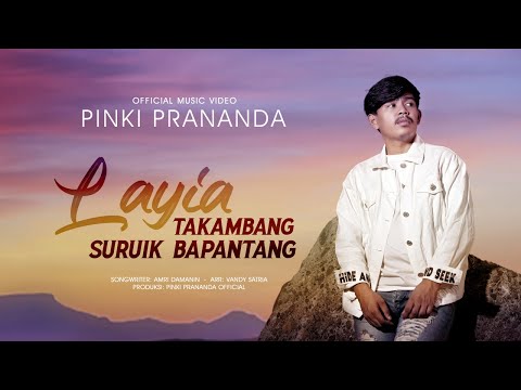 Pinki Prananda - Layia Takambang Suruik Bapantang (Official Music Video)