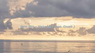 Sam Kim - Make up feat. Crush 日本語歌詞 / 日本語字幕