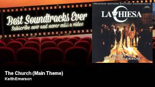 Keith Emerson - The Church - Main Theme