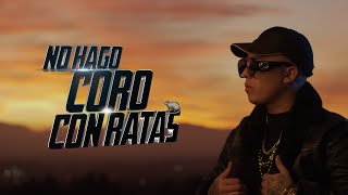 Bayron Fire, Jairo Vera - No Hago Coro Con Ratas (Prod. Belyko &amp; Diflow El Especialista)