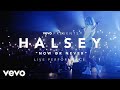 Halsey - Now or Never (Vevo Presents)