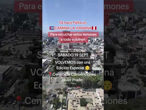 SABADO 19.09.26 CAMINA LA HABANA 🇵🇪🇨🇺