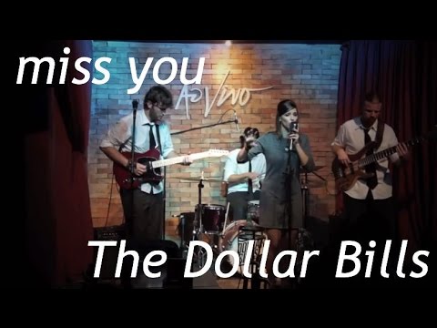 Miss You - The Dollar Bills - Bar Ao Vivo
