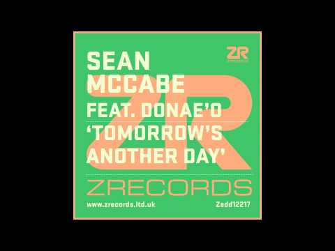 Sean McCabe - Tomorrow's Another Day feat. Donae'o