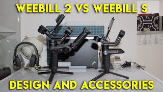 Zhiyun Weebill 2 vs Zhiyun Weebill-S IN-DEPTH Comparisons PART 2: Design and Accessories