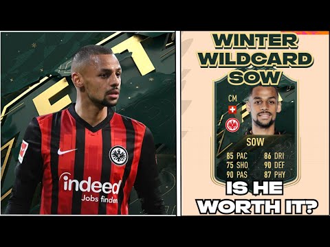 WINTER WILD CARD 86 DJIBRIL SOW SBC IS HE WORTH IT?