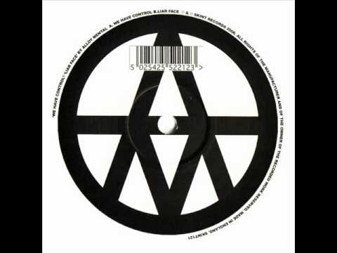 Alloy Mental - We Have Control