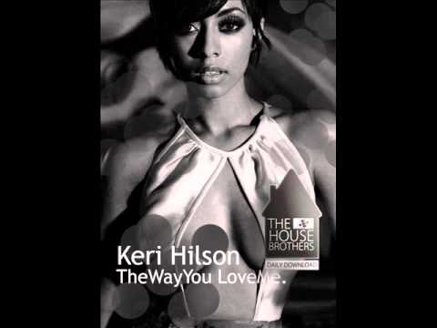 Keri Hilson -- The Way You Love Me (2010) HQ