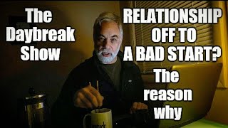 Relationship off to a bad start if you are down when you met