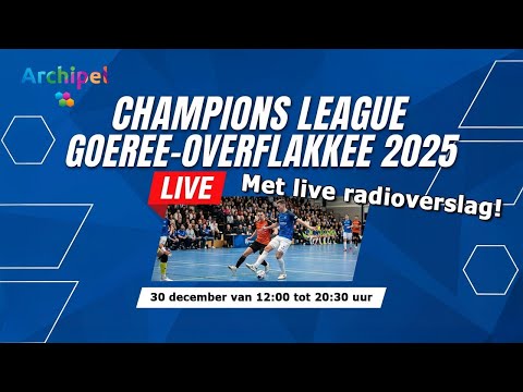 Champions League Goeree-Overflakkee 2025 - Wedstrijden 30 december - deel 1 / 2