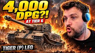 4,000 DPG at Tier 6?! Tiger (P) Leoponsan Is INSANE