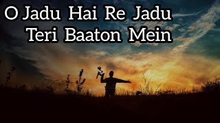 Download lagu O Jadu Hai Re Jadu Teri Baaton Mein song |#tseries mp3 Download lagu O Jadu Hai Re Jadu Teri Baaton Mein song |#tseries mp3
