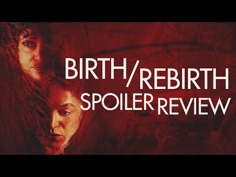 Birth/Rebirth - Under Appreciated Horror Film | 2023