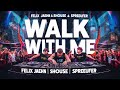 Felix Jaehn X Shouse X Spreeufer Walk With Me Remix