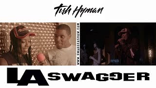LA Swagger Tish Hyman