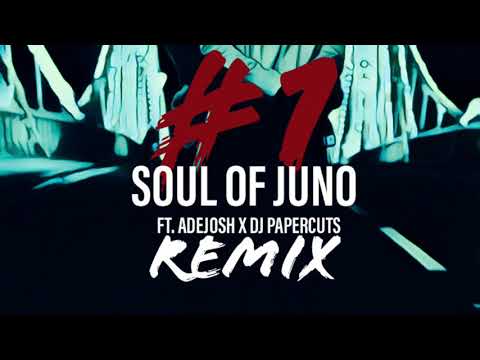 JUNO 'NUMBER 1' REMIX FEAT  AdeJosh X Dj Papercuts [Official Audio]
