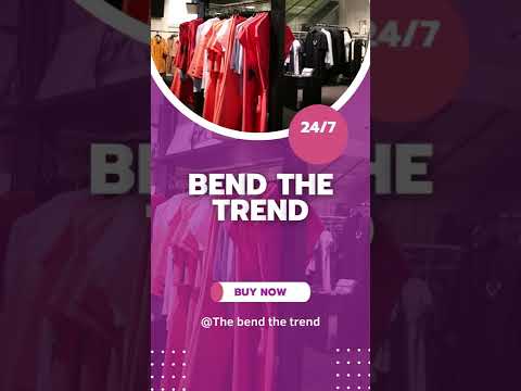 Bend The trend