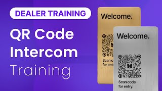 ButterflyMX Dealer Training - QR Code Intercom Sales Training