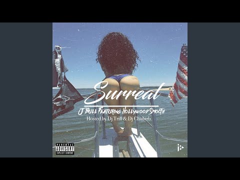 Surreal (feat. Hollywood Smooth)
