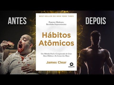 Esse é o Poder dos Hábitos Atômicos | James Clear | Resumo Animado