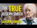 The Inconvenient Truth About Joseph Smith W Sandra Tanner