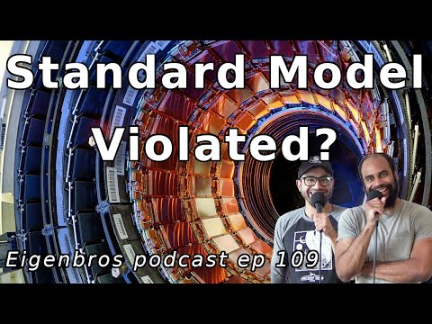 Eigenbros ep 109 - Lepton Flavor Universality Violated